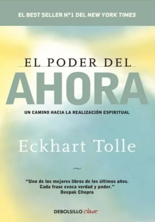 El Poder Del Ahora | Eckhart Tolle